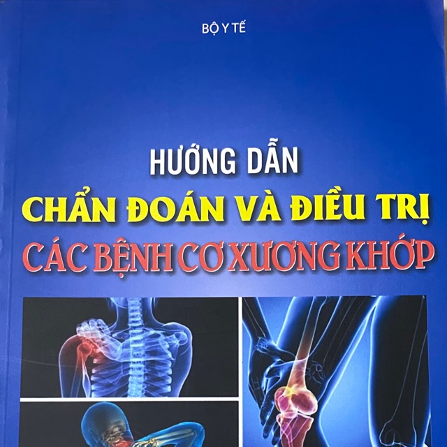 Sách - Hướng dẫn chẩn đoán và điều trị các bệnh cơ xương khớp