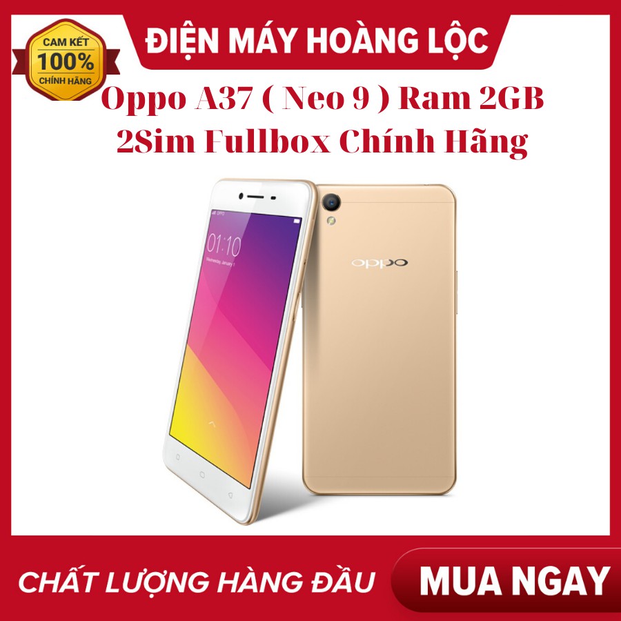 [Freeship] Điện Thoại Oppo A37 Neo 9 Chính Hãng_Mới_Fullbox_Giá Rẻ ram 2Gb-Rom 16Gb