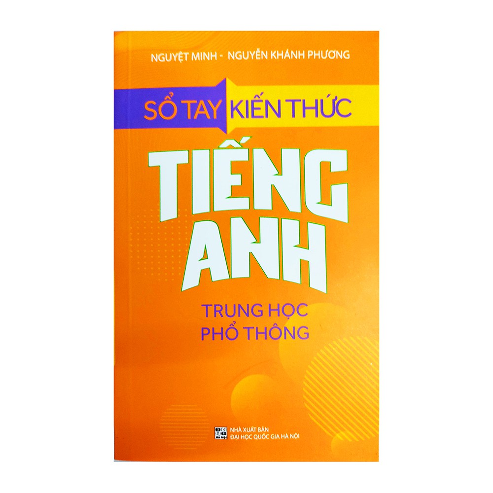 Sách học tiếng Anh - Sổ tay kiến thức tiếng Anh Trung học phổ thông