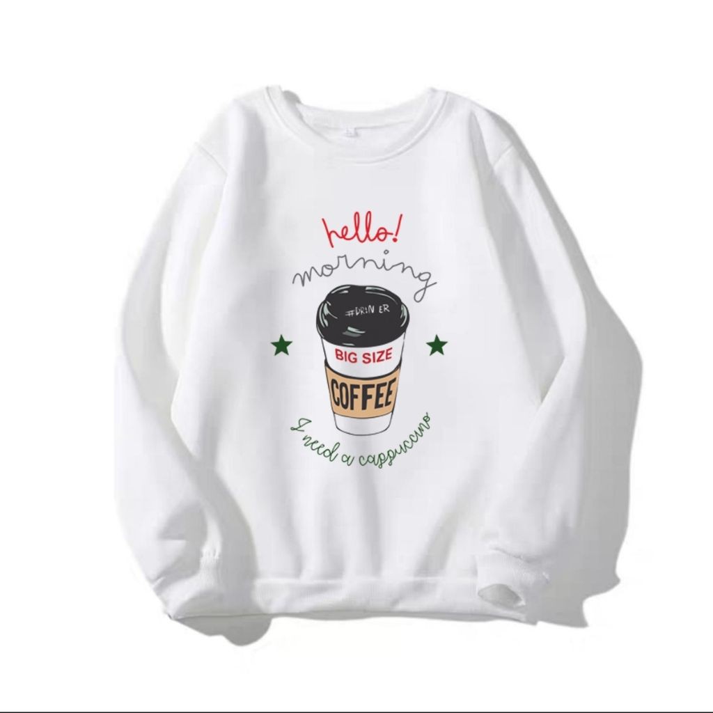 ÁO SWEATER NỈ UNISEX IN HELLO MORNING COFFEE FORM RỘNG NAM NỮ NHIỀU MÀU