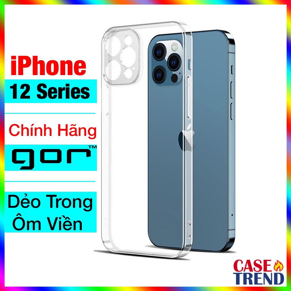 Ốp Lưng iPhone 12 / 12 Pro / 12 Pro Max Dẻo Trong Bảo Vệ Camera Chính Hãng Gor