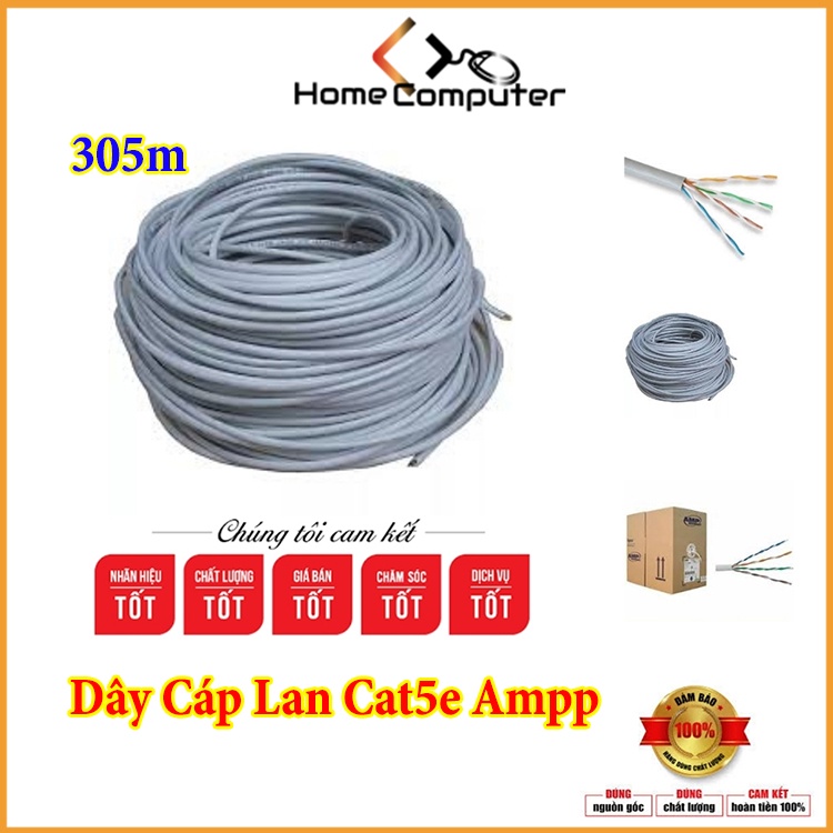 Cuộn dây mạng CAT 5e AMPP , cáp mạng cat5e cuộm 305m chất liệu hợp kim cao cấp - Home Computer