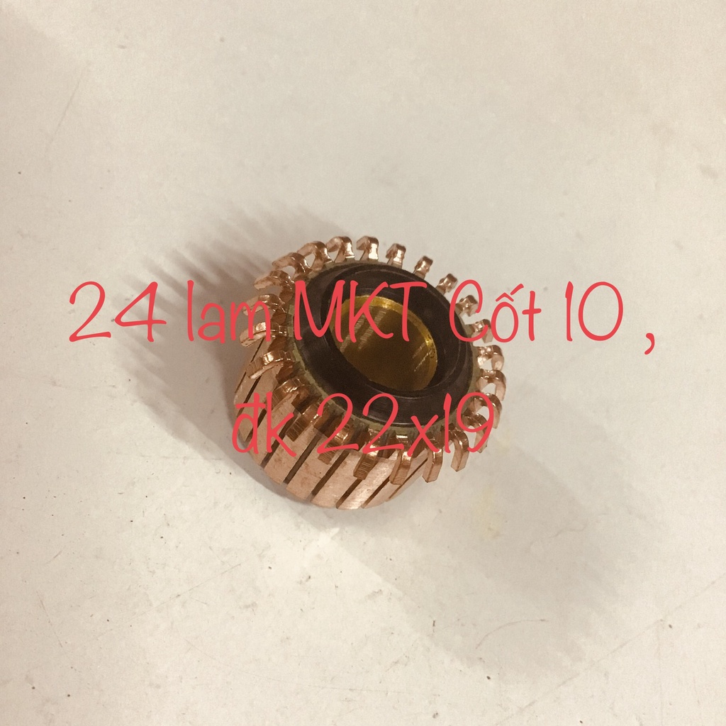LAM 24 MÓC MA KI TA TRỤC 10mm ĐƯỜNG KÍNH (22x19 )