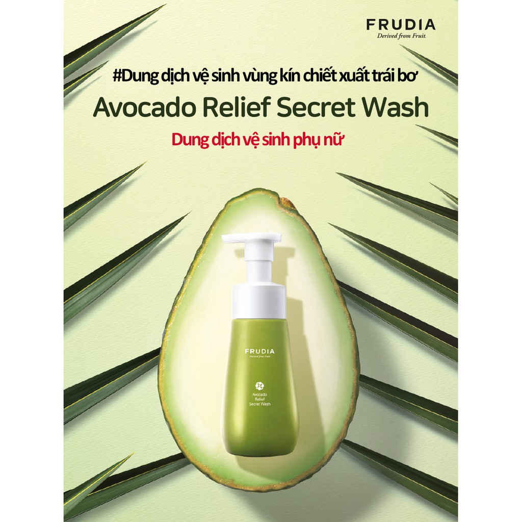 [Tặng 88k]Dung Dịch Vệ Sinh Phụ Nữ Giúp Làm Sạch Và Khử Mùi Frudia Avocado Relief Secret Wash 260ml