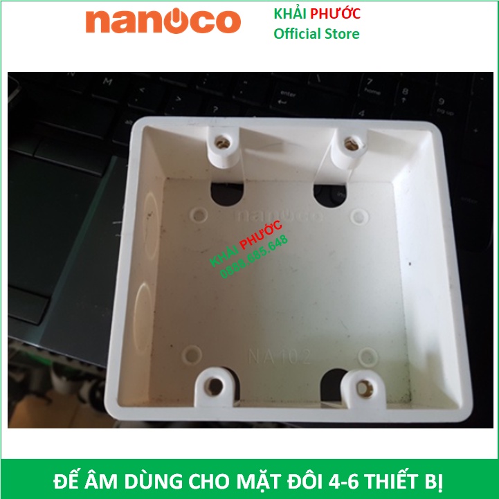 ĐẾ ÂM TƯỜNG ĐÔI DÙNG CHO MẶT NẠ ĐÔI 4 6 Ổ CẮM CÔNG TẮC GENX GEN-X PANA PANASONIC NA102 NANOCO -  KHẢI PHƯỚC