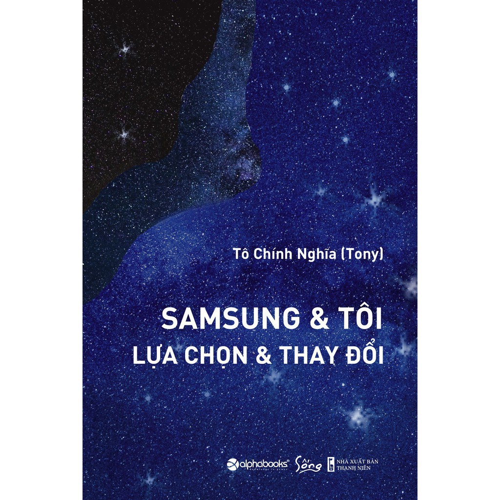Sách - Samsung Và Tôi - Lựa Chọn Và Thay Đổi [AlphaBooks]