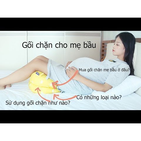 Gối chặn bầu cao cấp cho mẹ và bé