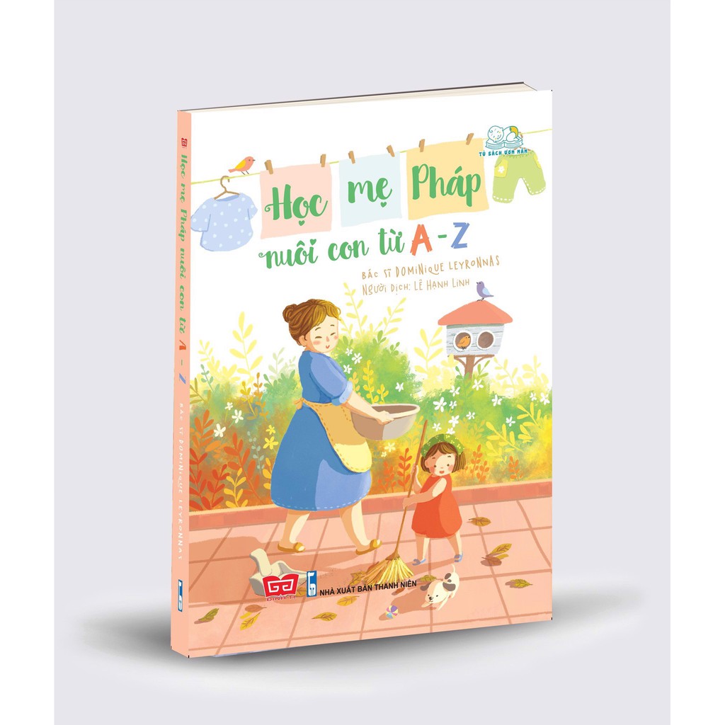 SÁCH - Học mẹ Pháp nuôi con từ A-Z