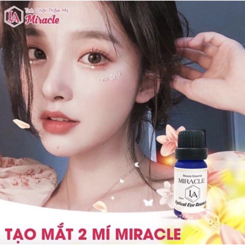 Tinh chất Miracle Pháp tạo mắt 2 mí, mở tròng mắt siêu hiệu quả (10ml)