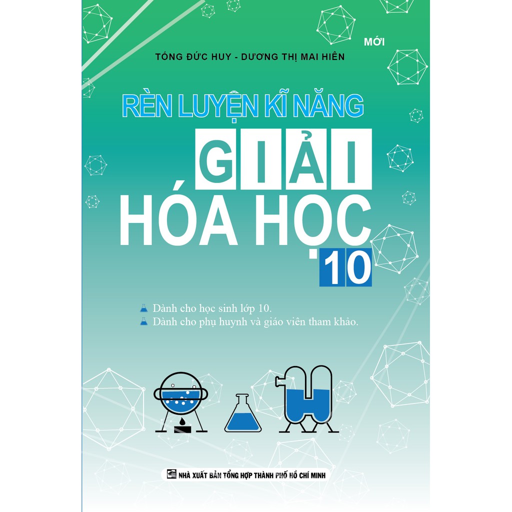 Sách Rèn Luyện Kĩ Năng Giải Hóa Học 10