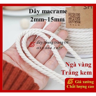 Dây macrame, dây thừng macrame, 100% cotton, làm handmade, decor, 2mm, 3mm, 4mm, 5mm, 8mm,10mm,15mm