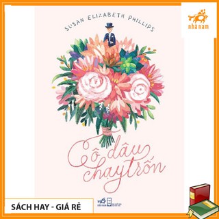 Cô Dâu Chạy Trốn (Jill Mansell)