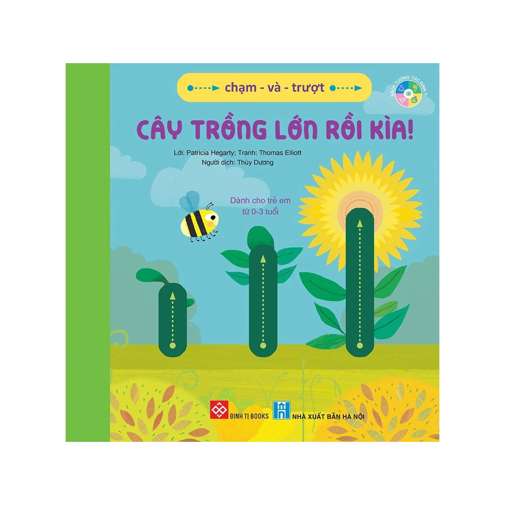 Sách cho bé - Chạm và trượt - Cây trồng lớn rồi kìa!