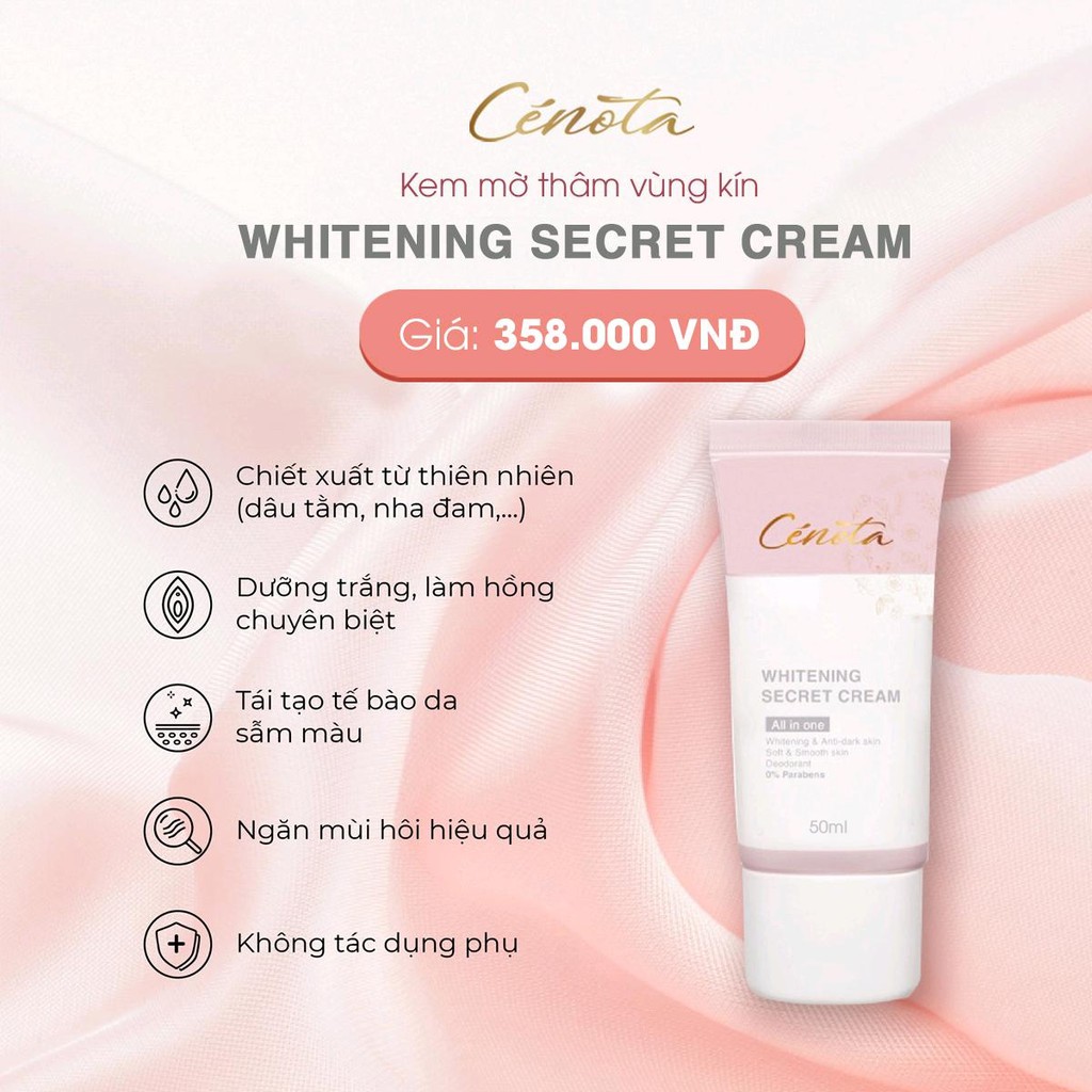 Kem mờ thâm vùng kín Cénota Whitening Secret Cream, kem mờ thâm, khử mùi vùng kín