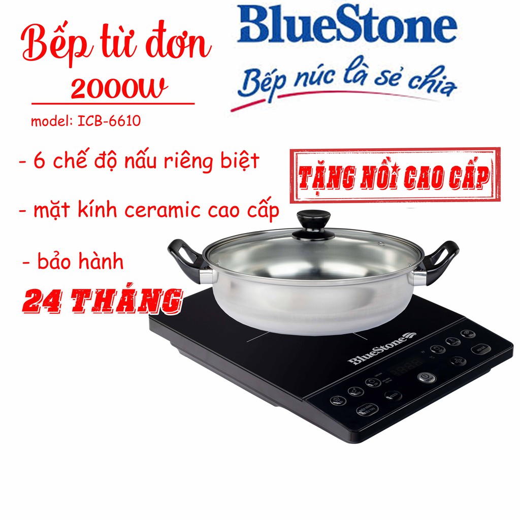 [PREE SHIP] Bếp từ đơn BlueStone ICB-6610(2000W)- Tặng kèm nồi - Bảo hành 24 tháng