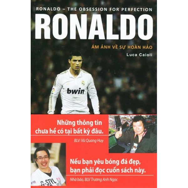 Sách - Ronaldo - Ám Ảnh Về Sự Hoàn Hảo