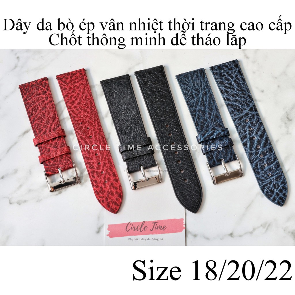 Dây đồng hồ da bò ép vân nhiệt thời trang cao cấp size 18/20/22