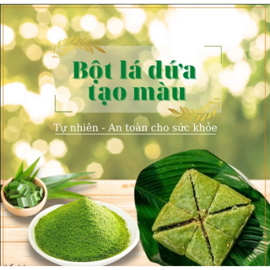 BỘT LÁ DỨA - BỘT LÁ DỨA TẠO MÀU TỰ NHIÊN