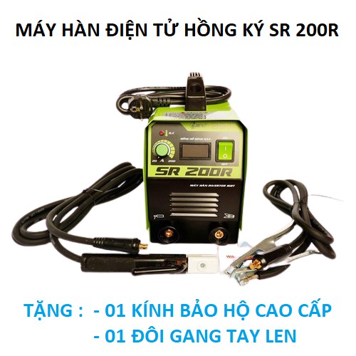 Máy hàn điện tử Hồng Ký SR 200R tặng kính bảo hộ cao cấp và 01 đôi gang tay sợi