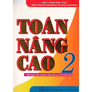 Sách - Toán Nâng Cao 2 (Theo Chương Trình Giáo Dục Phổ Thông Mới)