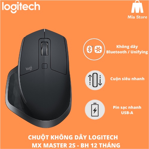 Chuột không dây Bluetooth Logitech MX Master 2s - form to, pin sạc USB-A, Mac/ Laptop - Mia Store
