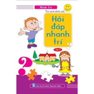 Sách - hỏi đáp nhanh trí - tập 5 - tủ sách thiếu nhi