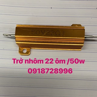 trở nhôm 22 ôm 50w