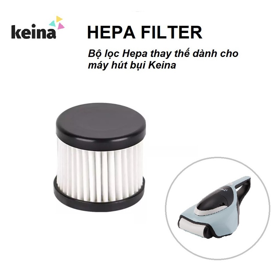Lõi lọc Keina Hepa Filter bộ lọc phụ kiện màng lọc giấy máy hút bụi diệt khuẩn giường nệm sofa