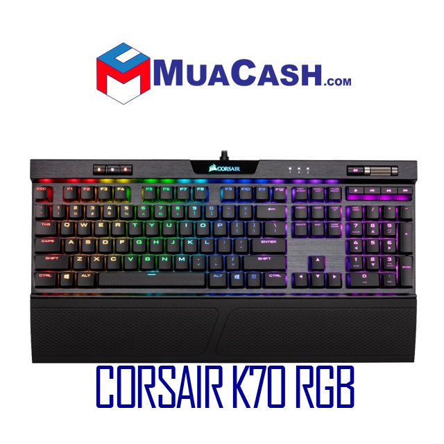 Bàn phím cơ gaming Corsair K70 RGB MK2 chính hãng