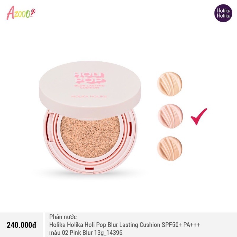 Phấn nước Holika Holika Holi Pop Blur Lasting Cushion, chống nắng SPF50+ PA+++