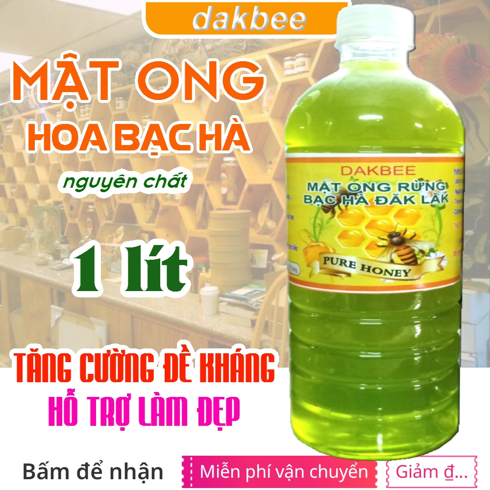 1 LÍT Mật ong rừng hoa bạc hà Hà Giang nguyên chất Daklak tăng cường sức khỏe, sức đề kháng - DAKBEE
