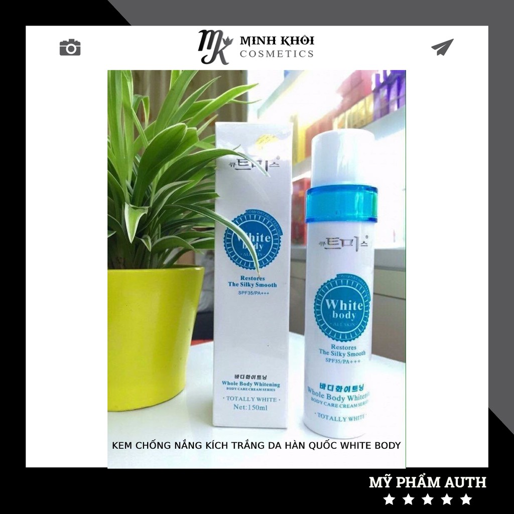 KEM CHỐNG NẮNG KÍCH TRẮNG DA HÀN QUỐC WHITE BODY