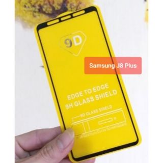 Cường lực Full Samsung J8 Plus full viền full keo cao cấp