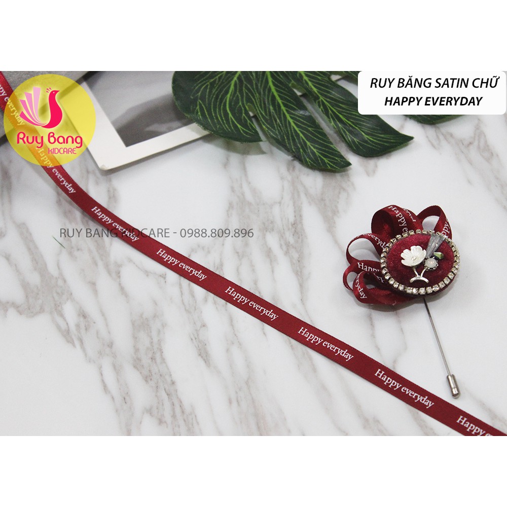 Ruy băng satin chữ Happy every day