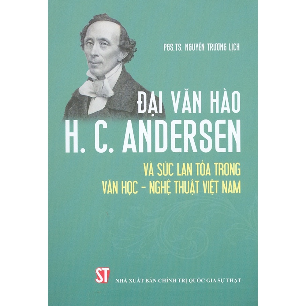 Sách - Đại Văn Hào H. C. Andersen Và Sức Lan Toả Trong Văn Học - Nghệ Thuật Việt Nam