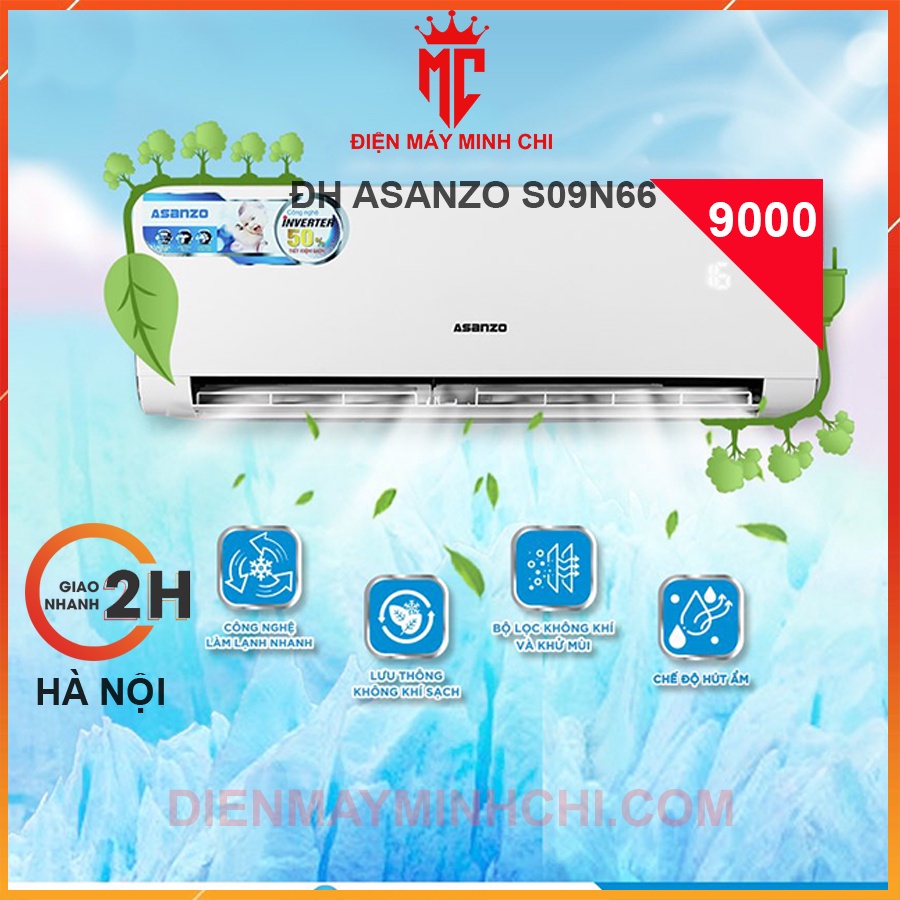 Điều hòa Asanzo 1 chiều 9000BTU S09N66 phù hợp với diện tích dưới 15m2