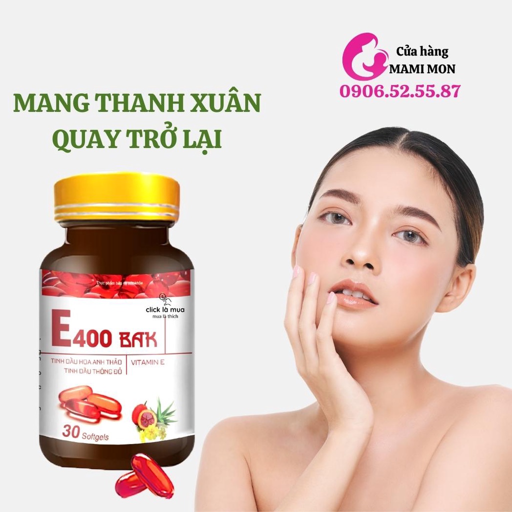 Viên uống vitamin E400 BAK đỏ đẹp da Shop MamiMon - viên uống E 400mg bổ mắt sáng da trắng da chống lão hoá 30 viên