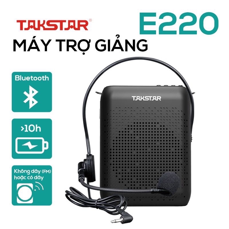 Máy trợ giảng Takstar E220 cao cấp, Công suất 8W, cho giáo viên,hướng dẫn viên, bán hàng... CHÍNH HÃNG-BẢO HÀNH 1 NĂM