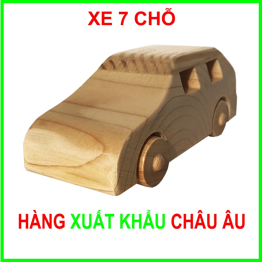 Xe đồ chơi gỗ an toàn cho bé - Xe oto 7 chỗ