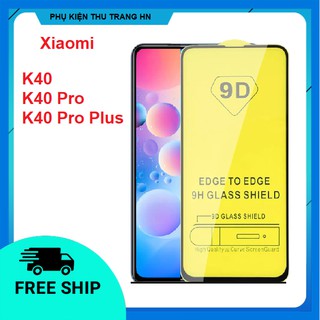 Kính Cường lực Xiaomi Redmi K40S Poco F4 K40 ( Poco F3 / K40 Pro/ K40 Pro+/ K40 Gaming full màn hình cao cấp