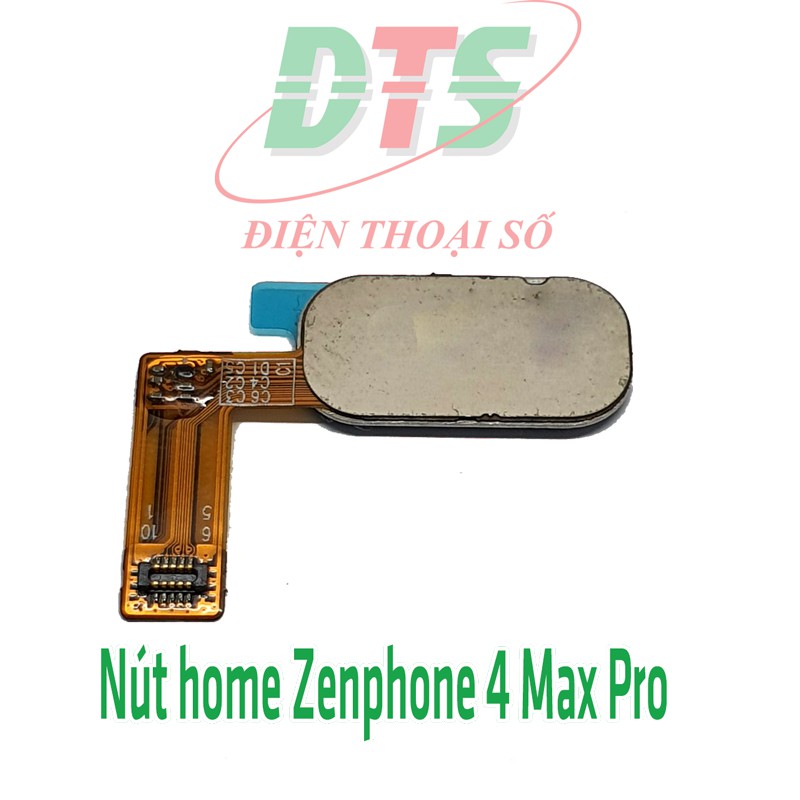 Nút home Zenfone 4 Max Pro