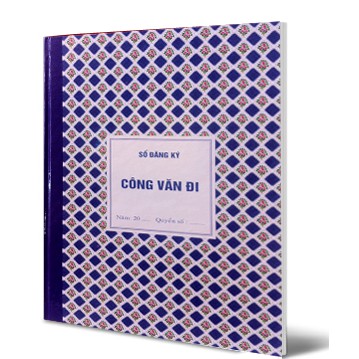 SỔ CÔNG VĂN ĐI/ ĐẾN 160trang, bìa cứng khổ a4 loại đẹp