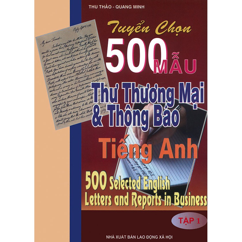 Sách - Tuyển chọn 500 mẫu thư Thương mại và thông báo tiếng Anh - tập 1