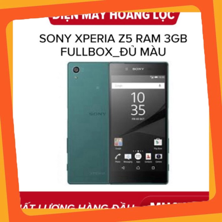 GIÁ TỐT NHẤT điện thoại Sony Z5 - sony Xperia Z5 Chính hãng ram 3G/32G zin mới ..