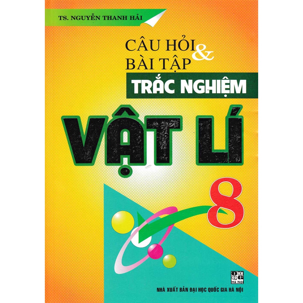 Sách - Câu Hỏi Và Bài Tập Trắc Nghiệm Vật Lí 8