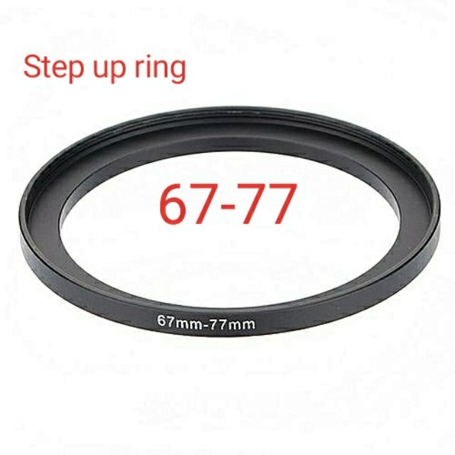 Step up ring -Ring chuyển size filter của ống kính từ 67mm