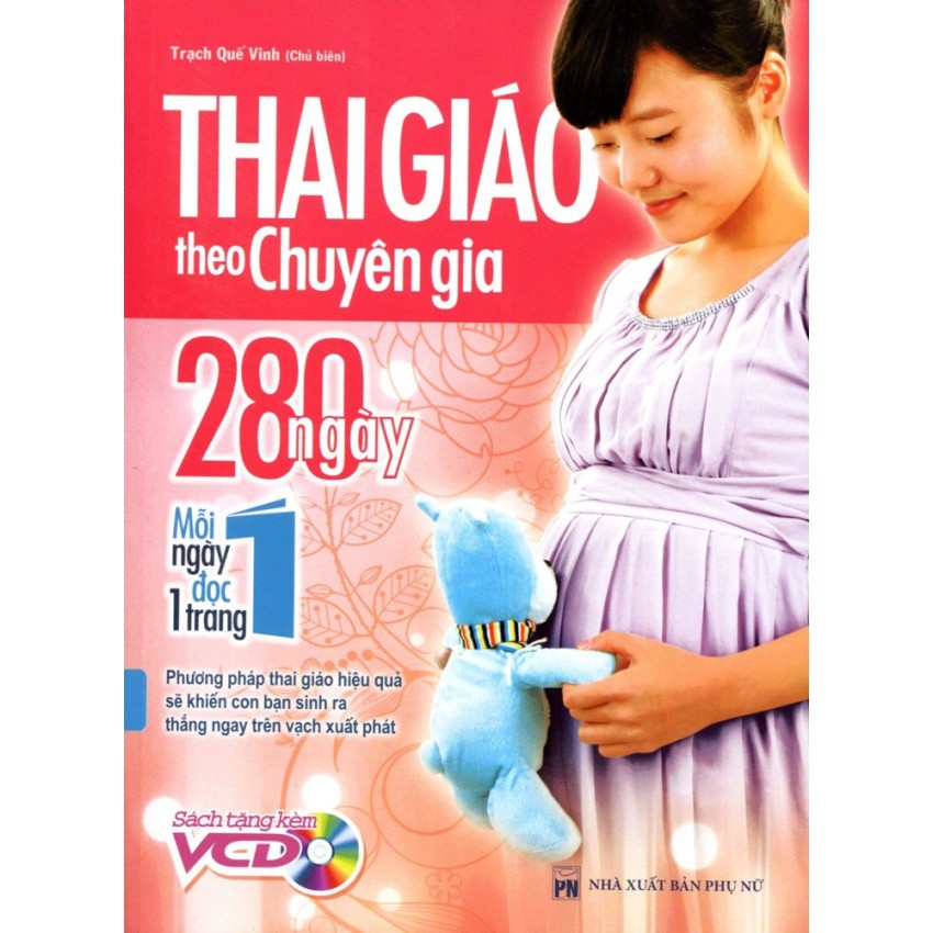 [ Sách ] Thai Giáo Theo Chuyên Gia - 280 Ngày - Mỗi Ngày Đọc Một Trang | BigBuy360 - bigbuy360.vn