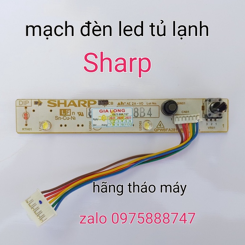 Mạch đèn led tủ lạnh Sharp (Hãng tháo máy )