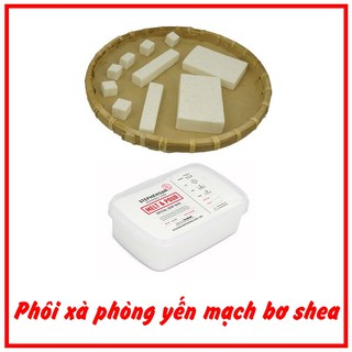 Phôi xà phòng glycerin handmade yến mạch bơ shea