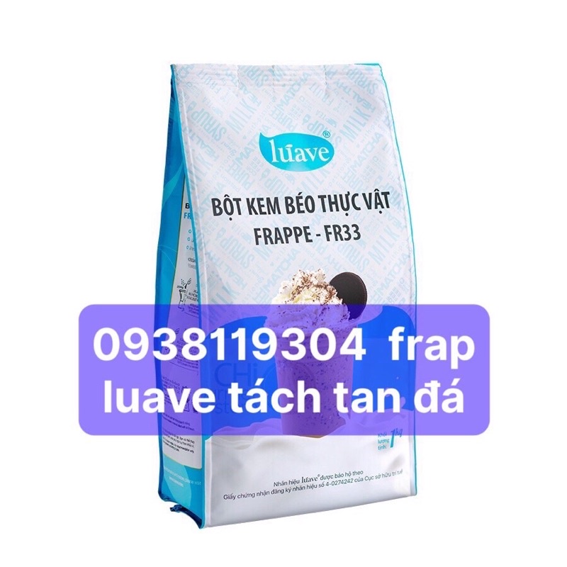 TBột Kem Frappe luave - FR33 Chóng Tan, tách lớp 1kg